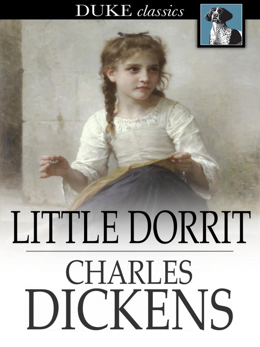 Title details for Little Dorrit by Charles Dickens - Available